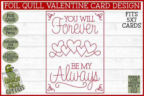 Foil Quill Valentine Card - You Will Forever Be My Always / Single Line Sketch SVG SVG Crunchy Pickle 