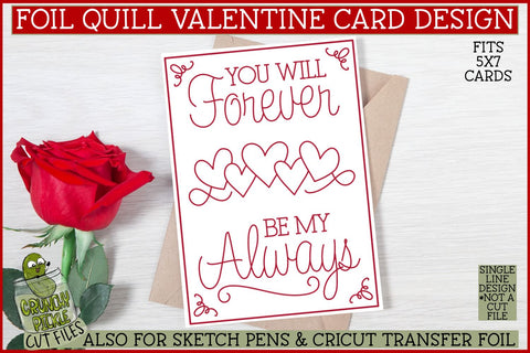 Foil Quill Valentine Card - You Will Forever Be My Always / Single Line Sketch SVG SVG Crunchy Pickle 