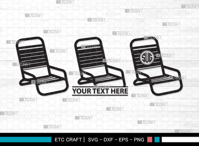 Folding Beach Chairs Monogram SVG Cut File, Lawn Chair Svg, Folding Chair Svg, Camping Chair Svg, Folding Beach Chairs Monogram SVG ETC Craft 