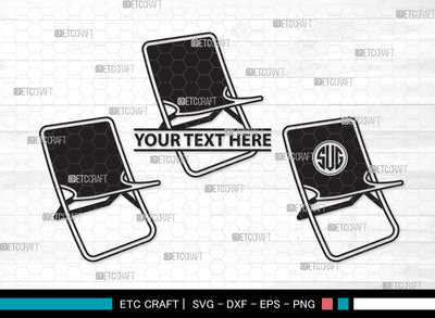 Folding Beach Chairs Monogram SVG Cut File, Lawn Chair Svg, Folding Chair Svg, Camping Chair Svg, Folding Beach Chairs Monogram SVG ETC Craft 