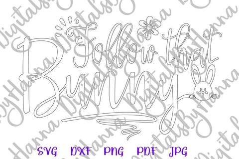 Follow That Bunny Happy Easter Print & Cut SVG Digitals by Hanna 