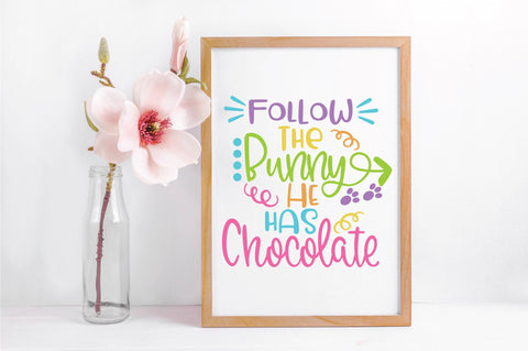 Follow the Bunny He Has Chocolate SVG Cut File SVG Old Market 