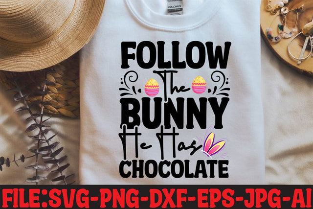 Follow The Bunny He Has Chocolate SVG MStudio 