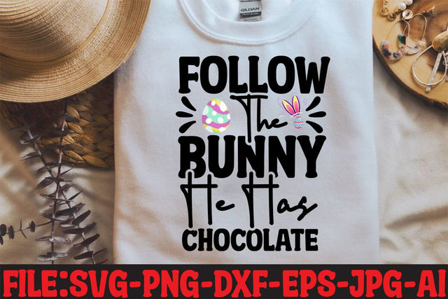 Follow The Bunny He Has Chocolate SVG MStudio 