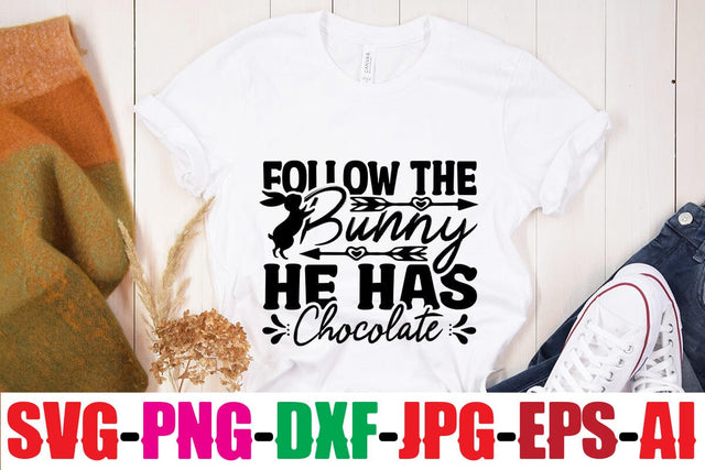 Follow The Bunny He Has Chocolate SVG MStudio 