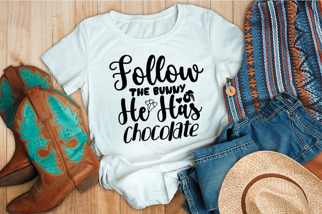 Follow The Bunny He Has Chocolate svg SVG orpitasn 