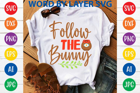 Follow The Bunny SVG Design SVG Rafiqul20606 