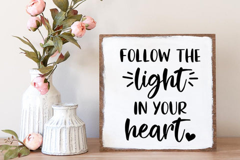 Follow The Light In Your Heart SVG | So Fontsy SVG So Fontsy Design Shop 