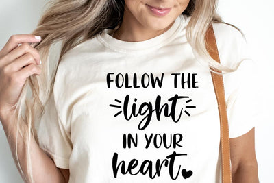 Follow The Light In Your Heart SVG SVG So Fontsy Design Shop 