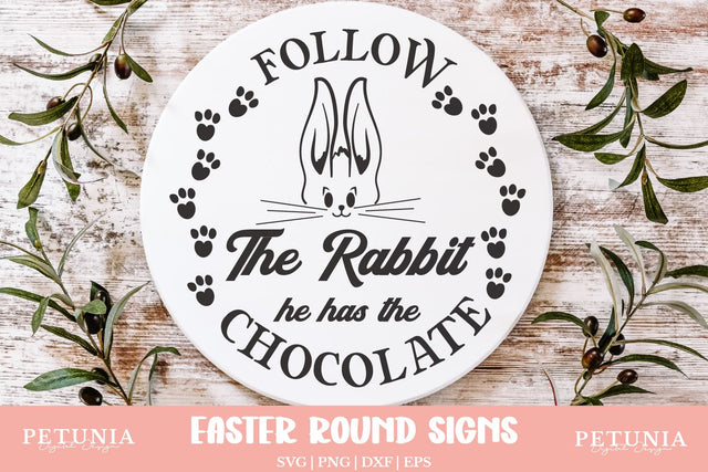 Follow the Rabbit Sign SVG | Easter Round Sign SVG SVG Petunia Digital Design 
