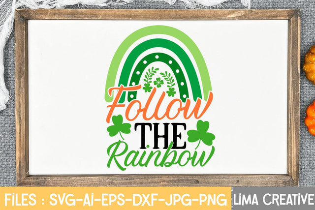 Follow The Rainbow ` SVG Cute File SVG Insomnia Std 