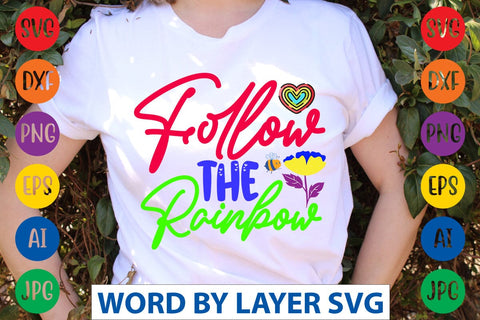 Follow The Rainbow SVG Design SVG Rafiqul20606 