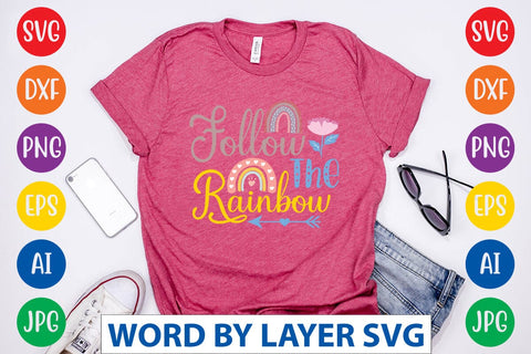 Follow The Rainbow SVG Design SVG Rafiqul20606 
