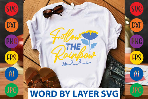 Follow The Rainbow svg design SVG Rafiqul20606 