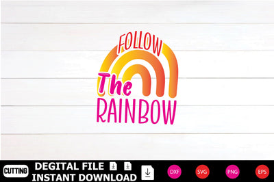 Follow The Rainbow SVG Shahin alam 