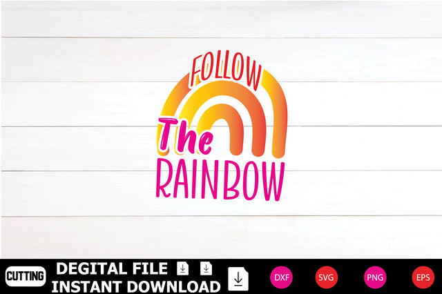 Follow The Rainbow SVG Shahin alam 