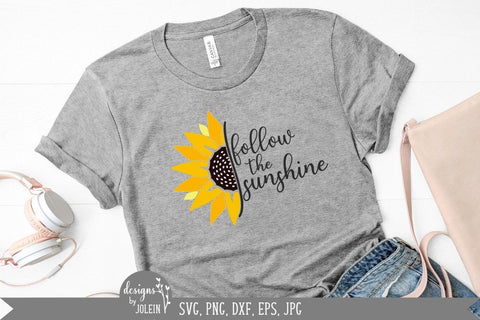 Follow the Sunshine - Sunflower SVG - Half Sunflower SVG Designs by Jolein 