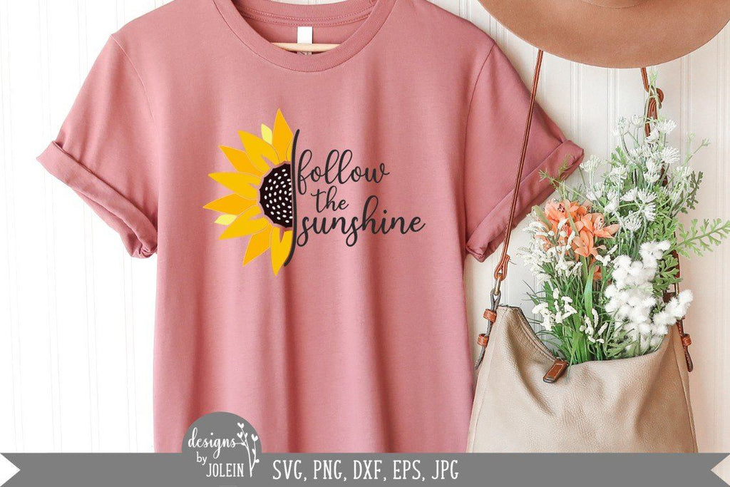 Follow The Sunshine Sunflower Svg Half Sunflower So Fontsy 