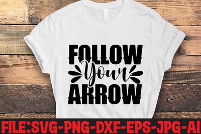 Follow Your Arrow SVG MStudio 