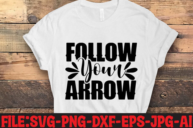 Follow Your Arrow SVG MStudio 