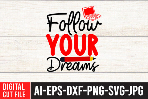 Follow Your Dreams SVG Cut File SVG BlackCatsMedia 