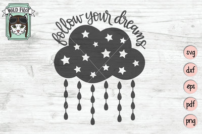 Follow Your Dreams SVG Cut File SVG Wild Pilot 