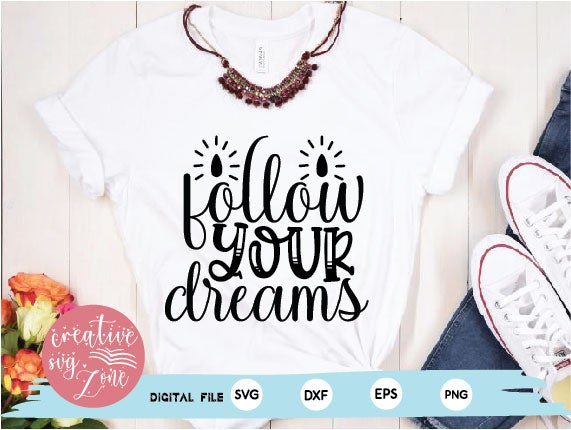 follow your dreams SVG md faruk hossain 