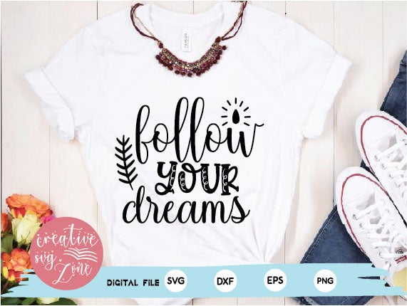 follow your dreams SVG md faruk hossain 