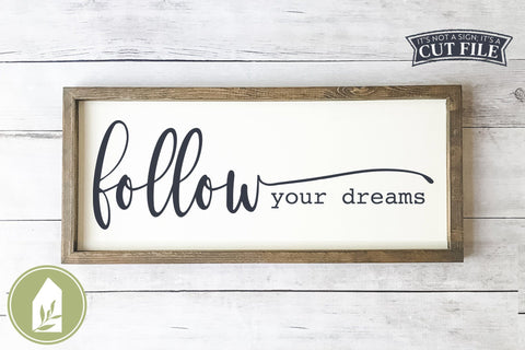 Follow Your Dreams SVG | Motivational | Boho SVG SVG LilleJuniper 