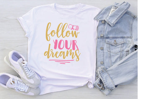 Follow Your Dreams SVG SVG Creativeart88 