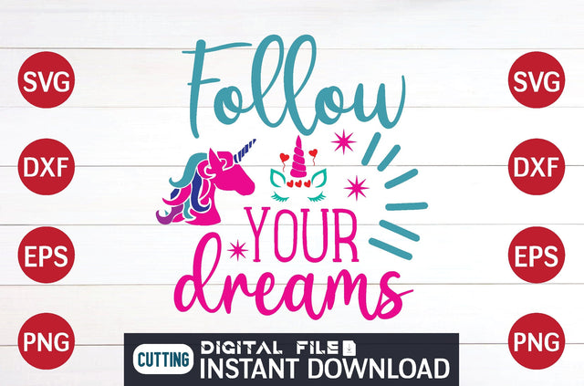 Follow Your Dreams svg SVG designer krishna 