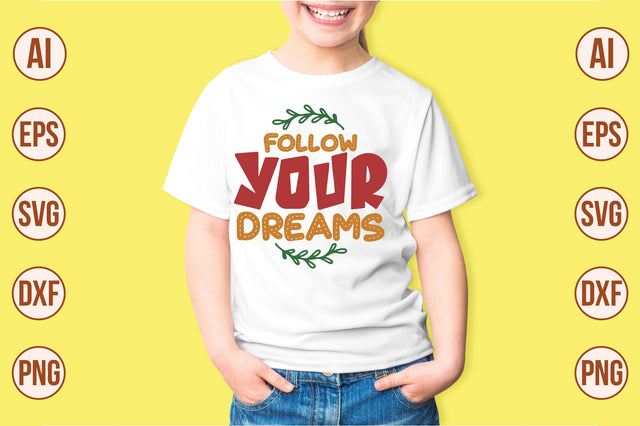 follow your dreams svg SVG shah alam 