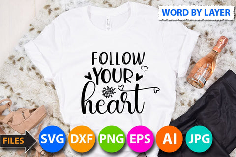 follow Your Heart SVG Cut File SVG BlackCatsMedia 