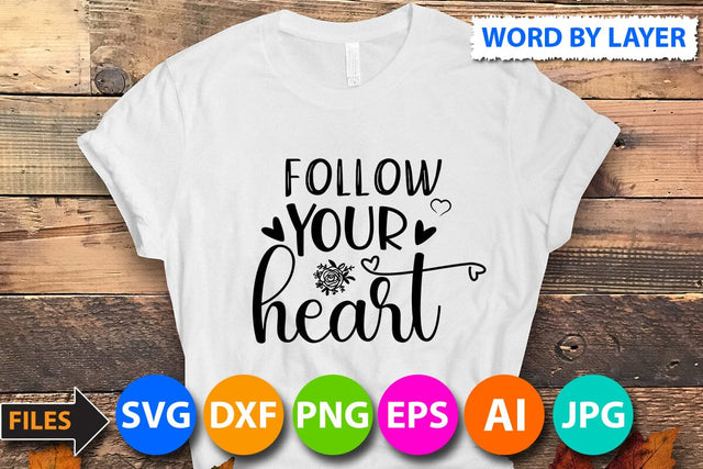 follow Your Heart SVG Cut File SVG BlackCatsMedia 