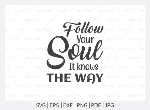 Follow your soul it knows the way Svg, Scrapbook SVG File, Scrapbook t-shirt Design, scrapbook bundle svg, Love to Scrapbook svg, Scrapbooking Cut Files SVG Dinvect 