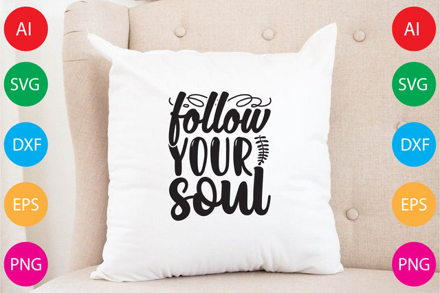 Follow Your Soul SVG CraftlabSvg29 