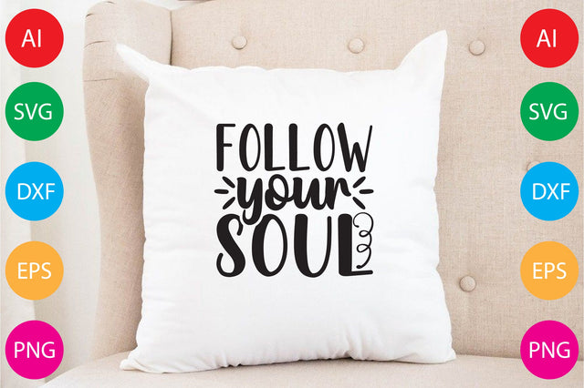 Follow Your Soul SVG CraftlabSvg29 