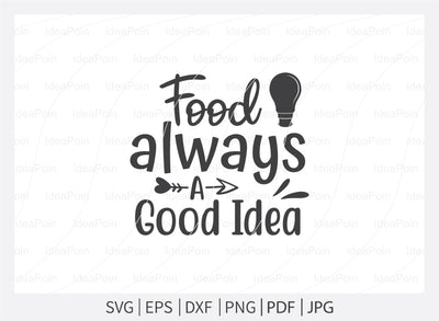 Food always a good idea Svg, Baby Bundle SVG, Baby bibs Bundle, Baby quote svg, Baby svg and Cut Files, Funny Baby svg, Funny Baby bibs Svg, newborn, Baby bibs Dxf SVG Dinvect 