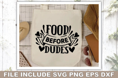 Food Before Dudes SVG Ariyan 