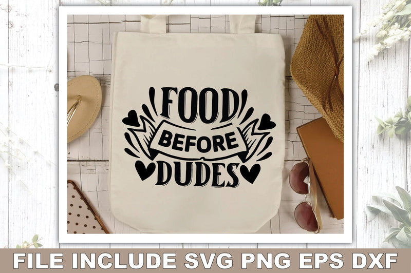Food Before Dudes SVG Ariyan 