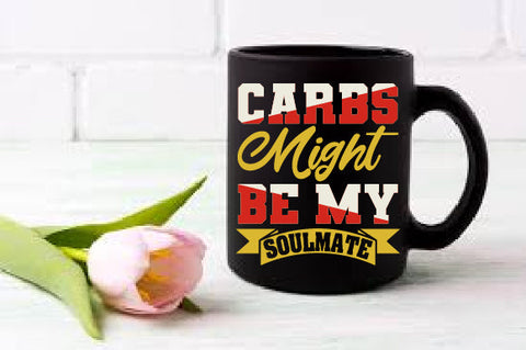 Food & Drink Tshirt Design Carbs might be my soulmate SVG SH_Tee store 