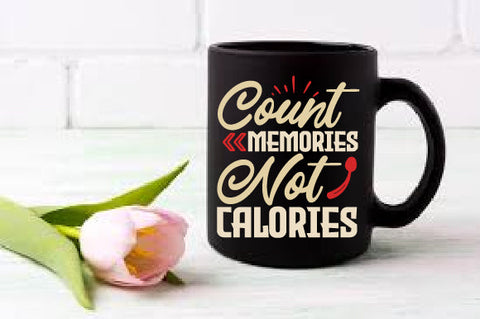 Food & Drink Tshirt Design Count memories not calories SVG SH_Tee store 