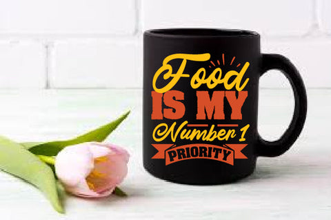 Food & Drink Tshirt Design Food is my number 1 priority SVG SH_Tee store 