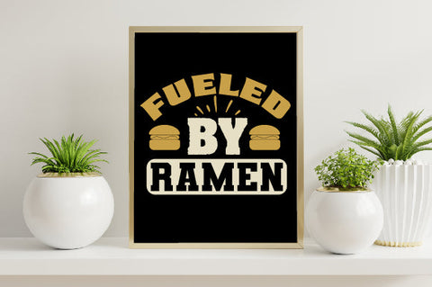 Food & Drink Tshirt Design Fueled by ramen SVG SH_Tee store 