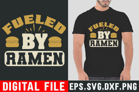 Food & Drink Tshirt Design Fueled by ramen SVG SH_Tee store 