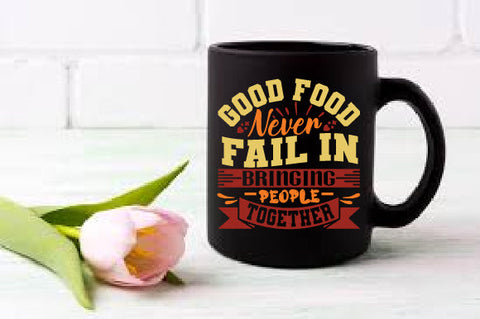 Food & Drink Tshirt Design Good food never fail in bringing people together SVG SH_Tee store 