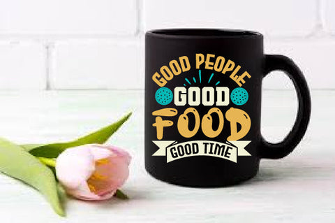 Food & Drink Tshirt Design Good people good food good time SVG SH_Tee store 