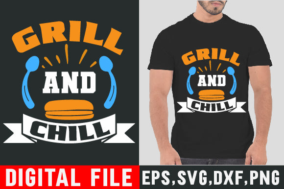 Food & Drink Tshirt Design Grill and chill! SVG SH_Tee store 