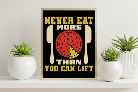 Food & Drink Tshirt Design Never eat more than you can lift SVG SH_Tee store 