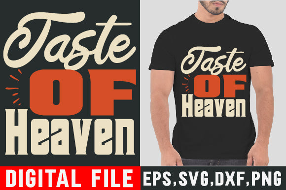 Food & Drink Tshirt Design Taste of heaven SVG SH_Tee store 